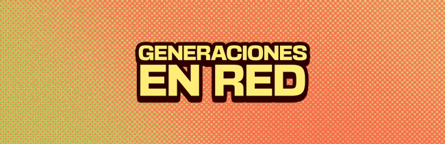 generaciones en red